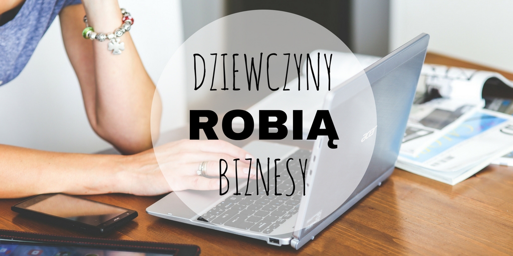 Dziewczyny robią biznesy